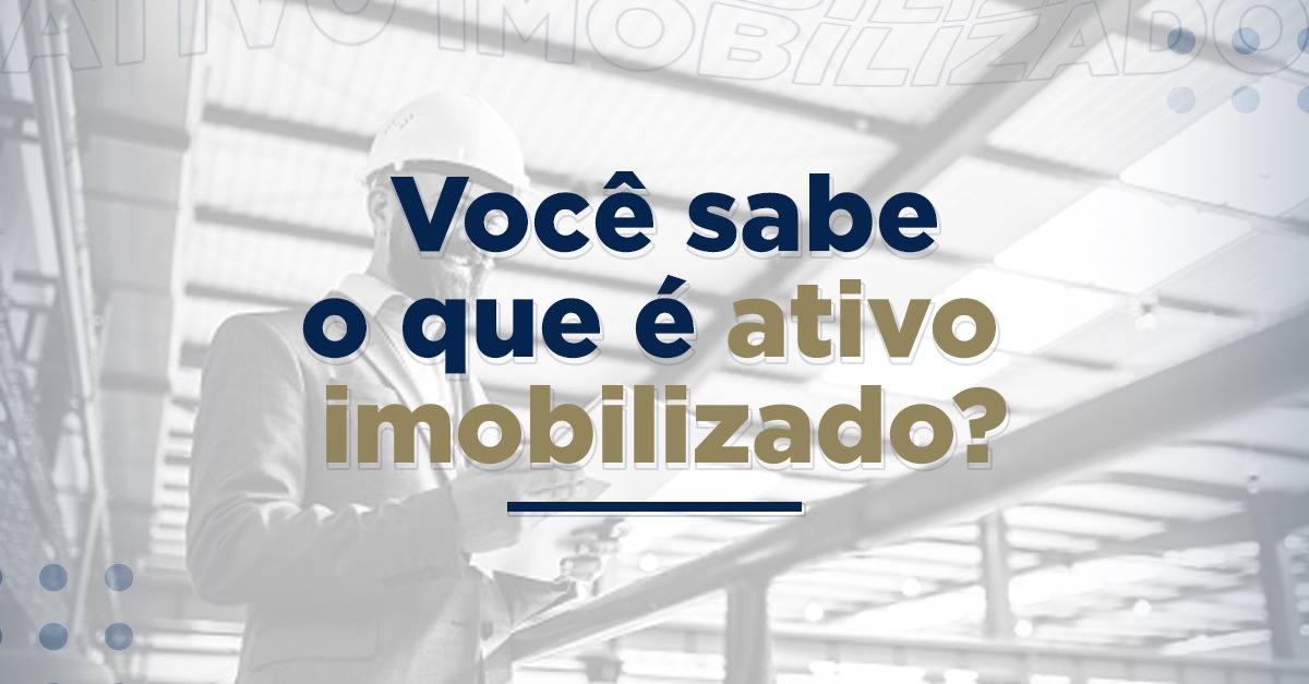 blog post image - ativo-imobilizado