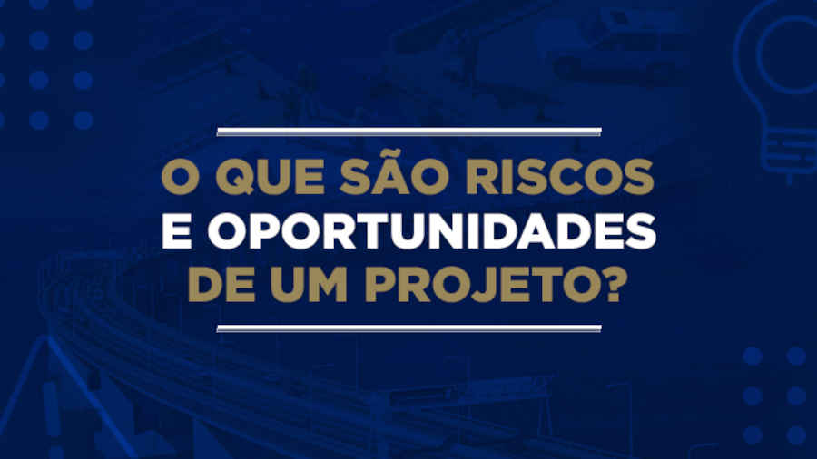 O que são risocs e oportunidades