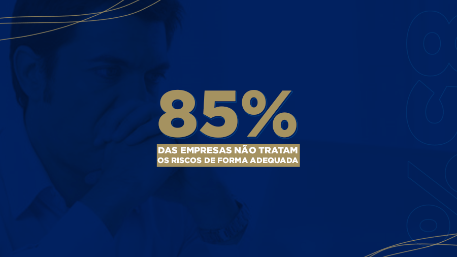 blog post image - 85-das-empresas-nao-tratam-os-riscos-de-forma-adequada