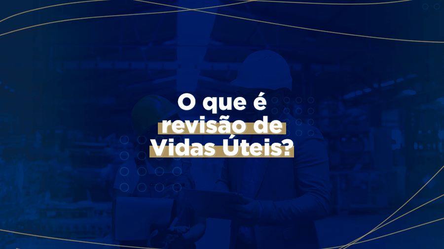 blog post image - o-que-e-revisao-de-vidas-uteis