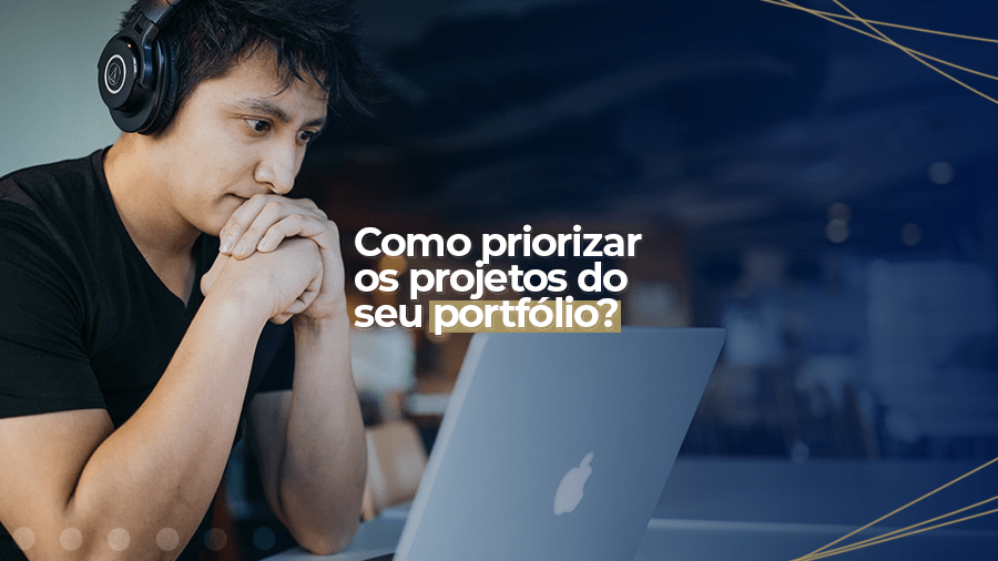 blog post image - como-priorizar-os-projetos-do-seu-portfolio