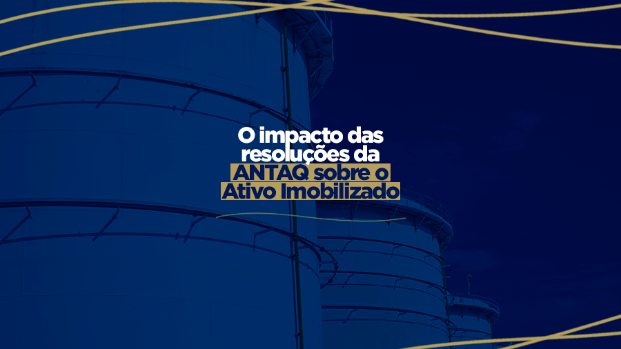 blog post image - o-impacto-das-resolucoes-da-antaq-sobre-o-ativo-imobilizado