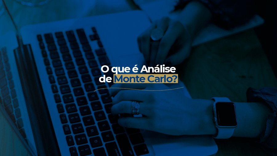 blog post image - o-que-e-analise-de-monte-carlo