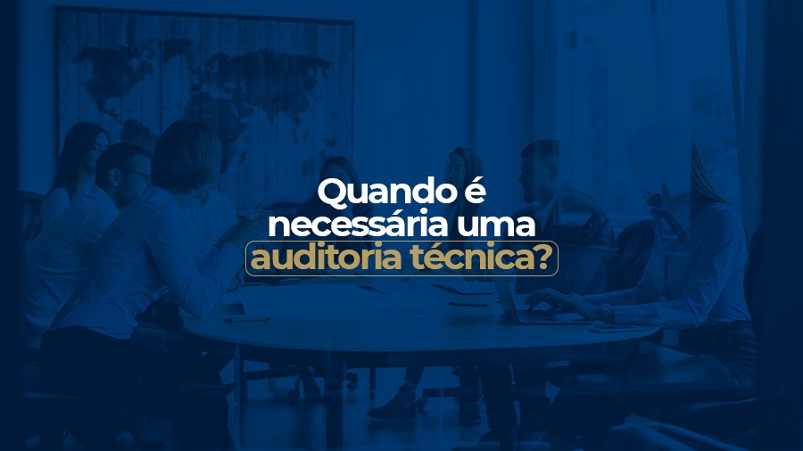 blog post image - quando-e-necessaria-uma-auditoria-tecnica