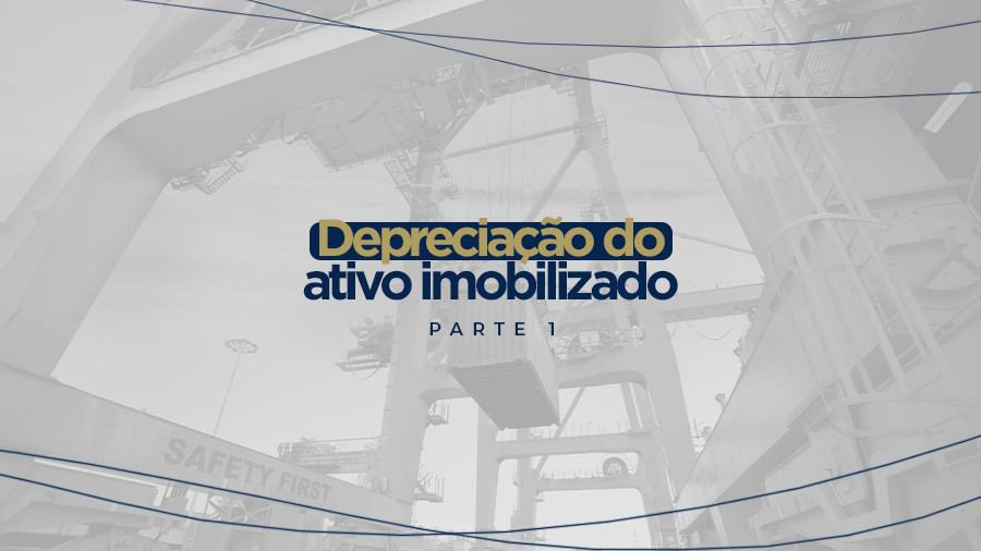 blog post image - depreciacao-do-ativo-imobilizado-parte-1