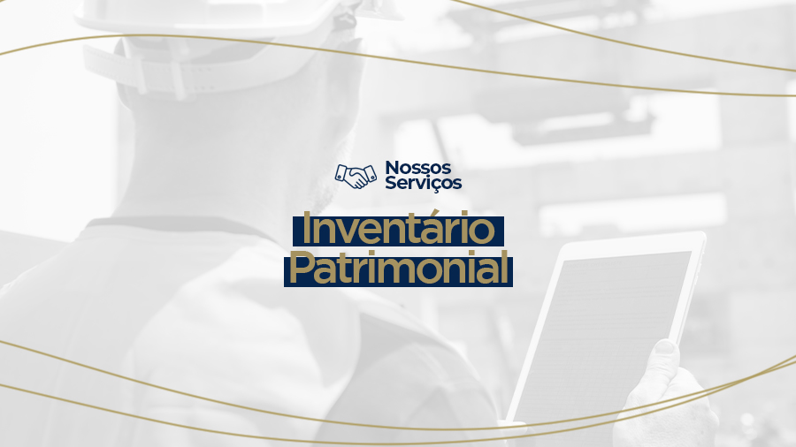 blog post image - nossos-servicos-inventario-patrimonial-2