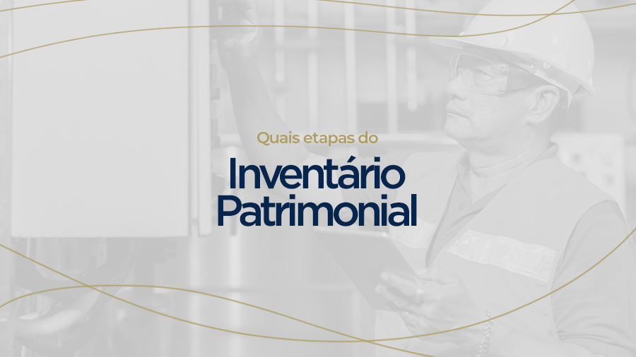 blog post image - quais-etapas-do-inventario-patrimonial