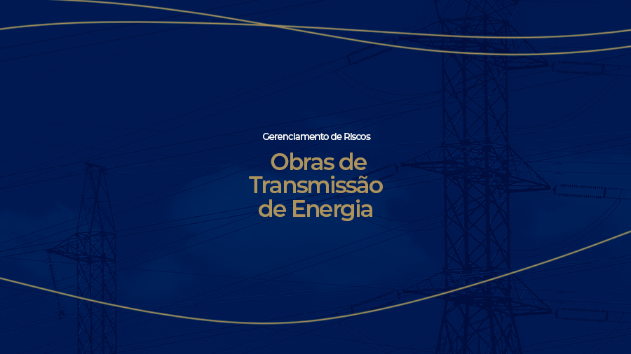blog post image - gerenciamento-de-riscos-obras-de-transmissao-de-energia