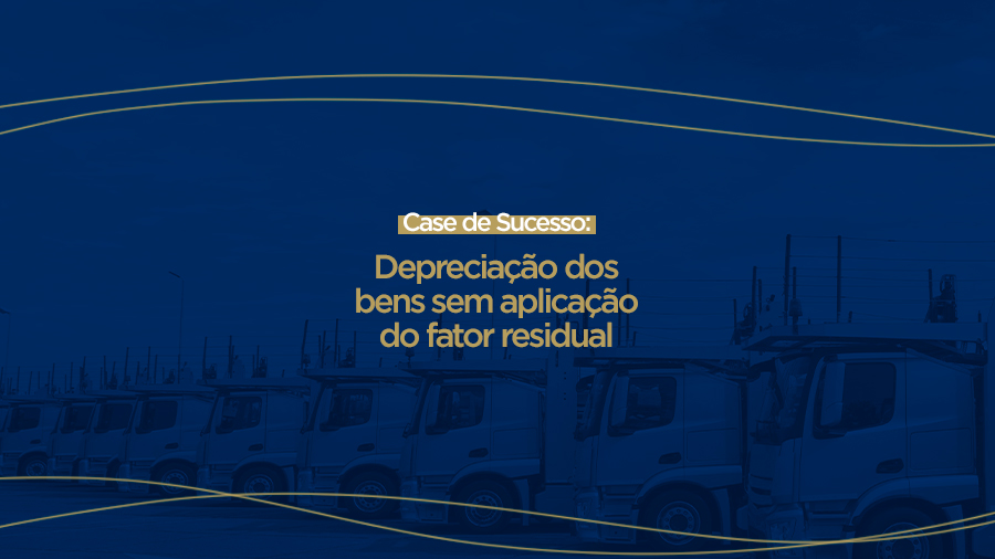 blog post image - case-de-sucesso-depreciacao-dos-bens-sem-aplicacao-do-fator-residual