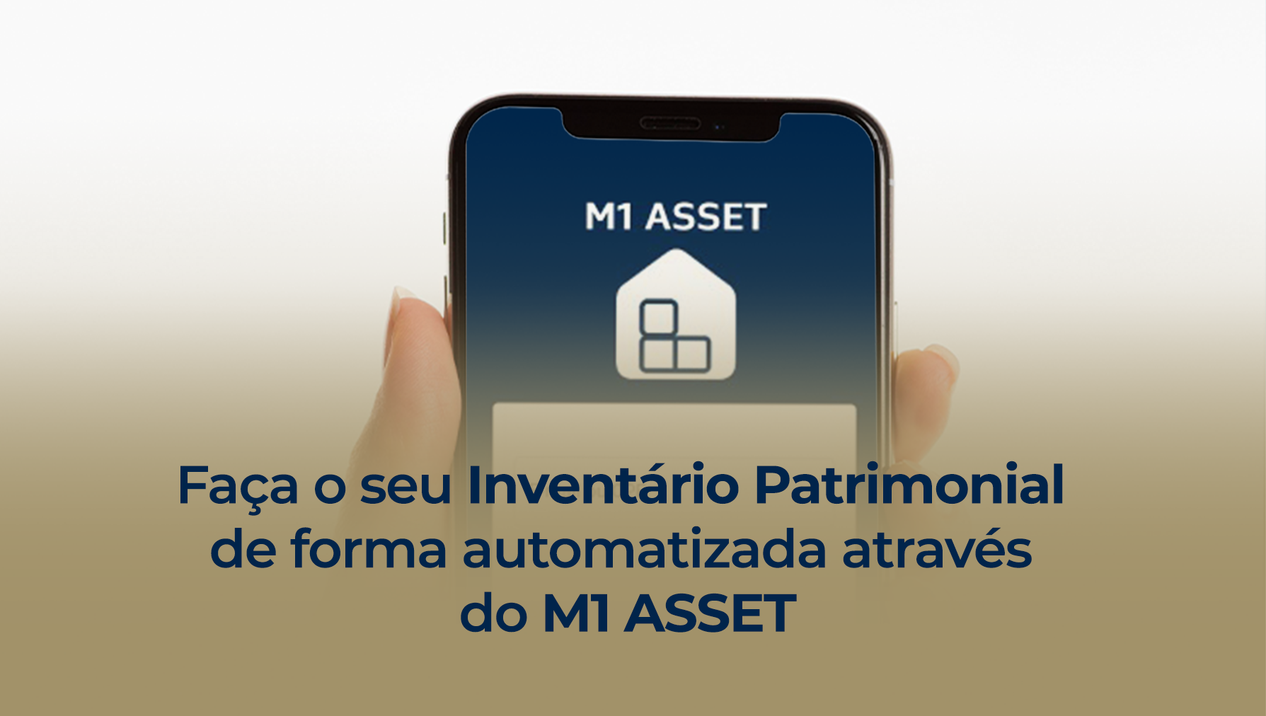 blog post image - faca-o-seu-inventario-patrimonial-de-forma-automatizada-atraves-do-m1-asset