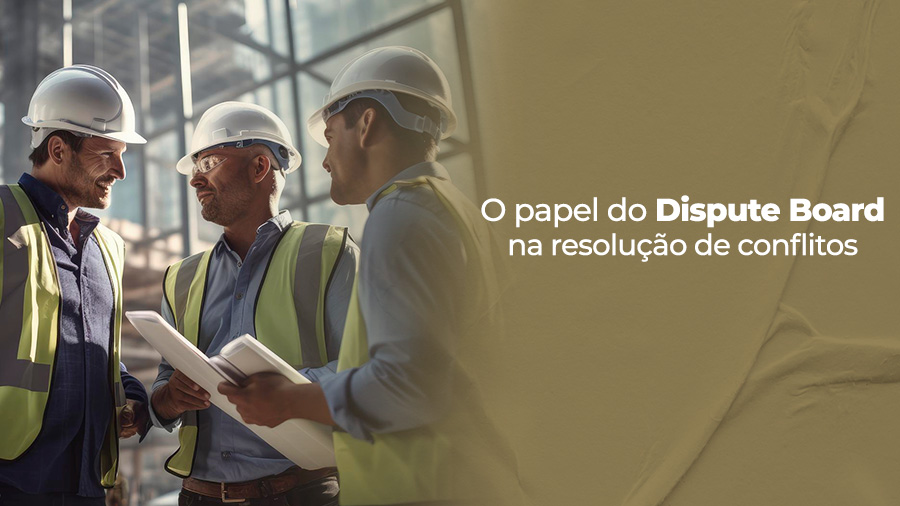 blog post image - o-papel-do-dispute-board-na-resolucao-de-conflitos