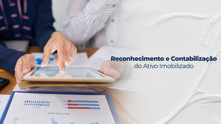 blog post image - reconhecimento-e-contabilizacao-do-ativo-imobilizado