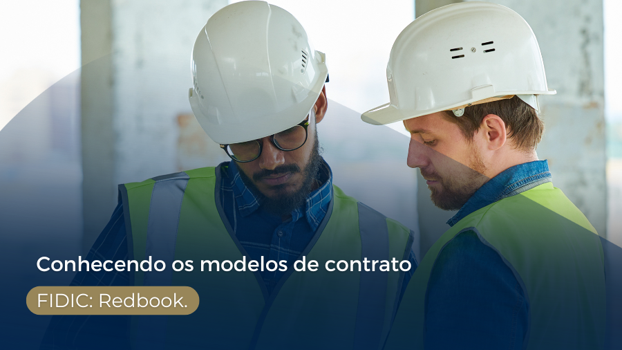 blog post image - conhecendo-os-modelos-de-contrato-fidic-redbook