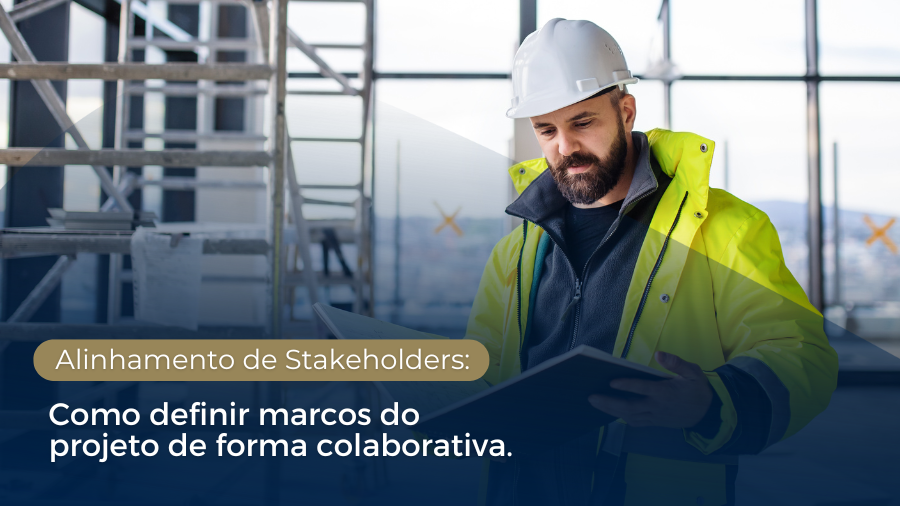 blog post image - last-planner-system-alinhamento-de-stakeholders-como-definir-marcos-do-projeto-de-forma-colaborativa