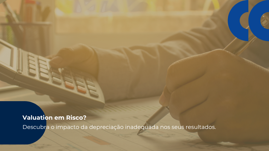 blog post image - valuation-em-risco-entenda-como-a-depreciacao-inadequada-distorce-o-balanco