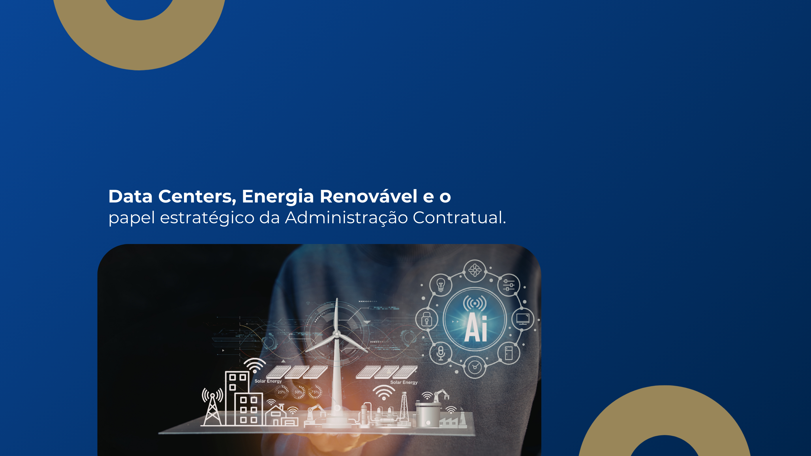 blog post image - data-centers-energia-renovavel-e-o-papel-estrategico-da-administracao-contratual