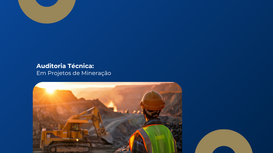 blog post image - auditoria-tecnica-em-projetos-de-mineracao-2
